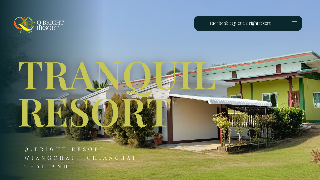 Queue Bright resort, Resort – Chiang Rai (photo 1)